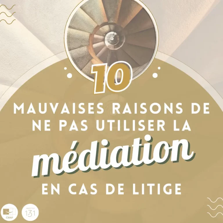 10_mauvaises_raison_de_ne_paas_utiliser_la_mediation